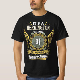 Het Is Een Herrington Ding Dat Je Niet Kunt Begrij T-shirt
