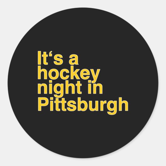 Het is een hockeyavond in Pittsburgh Ronde Sticker (Voorkant)