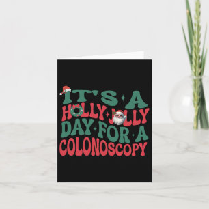 Het is een Holly Xmas Jolly Day voor een colonosco Kaart