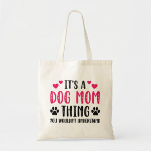 Het is een hond-mam-ding tote bag