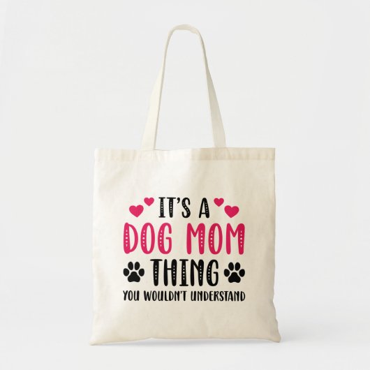 Het is een hond-mam-ding tote bag (Voorkant)