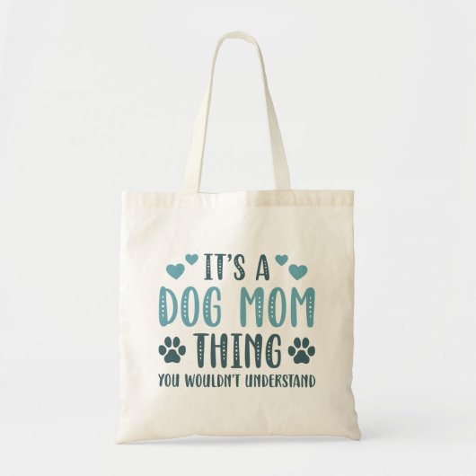 Het is een hond-mam-ding tote bag (Voorkant)