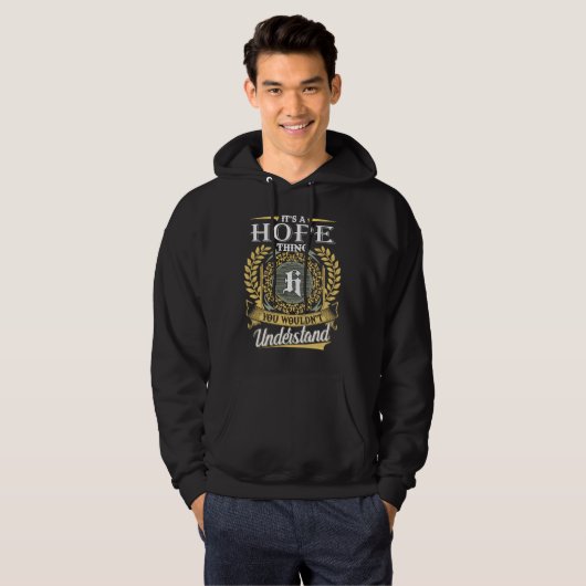 Het is een hoopvolle zaak die je niet kon begrijpe hoodie (Voorkant volledig)