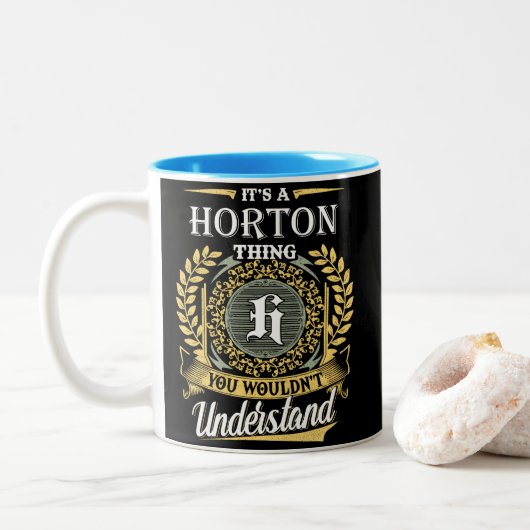 Het is een Horton ding dat je niet kon begrijpen Tweekleurige Koffiemok (Met donut)