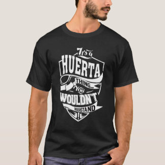 Het is een Huerta-ding T-shirt
