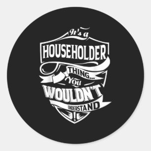 Het is een huishouden ding geschenken ronde sticker