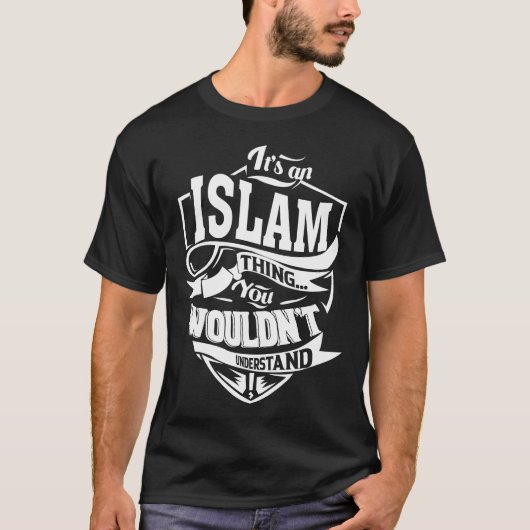 Het is een ISLAM ding dat je niet zou begrijpen T-shirt (Voorkant)