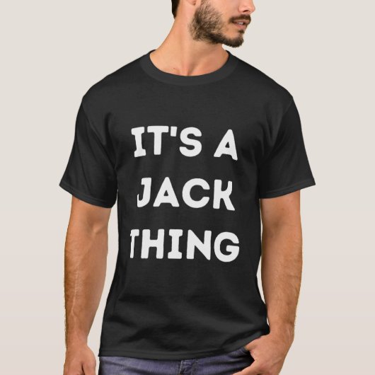 Het Is Een Jack Ding T-shirt (Voorkant)