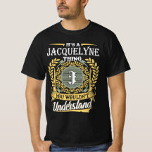 Het is een Jacquelyne-ding dat je niet zou begrijp