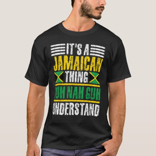 Het is een Jamaicaans ding dat yuh nah guh grappig T-shirt (Voorkant)