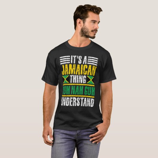Het is een Jamaicaans ding dat yuh nah guh grappig T-shirt (Voorkant volledig)