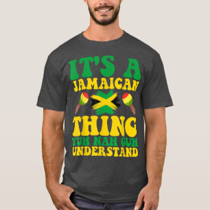 HET IS EEN JAMAICAN DINGEN JUH NAH GUH ONDERSTAND T-SHIRT