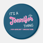 Het is een Jennifer ding dat je niet zou begrijpen Magneet (Voorkant)