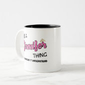 Het is een Jennifer ding dat je niet zou begrijpen Tweekleurige Koffiemok (Voorkant links)