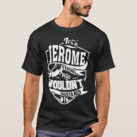 Het is een JEROME ding