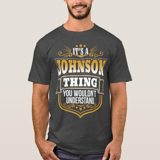 Het is een JOHNSON-ding dat je niet zou begrijpen T-shirt (Voorkant)