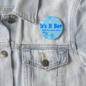 Het is een jongen. ronde button 5,7 cm (In situ)