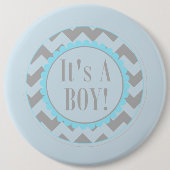 Het is een jongen ronde button 6,0 cm (Voorkant)