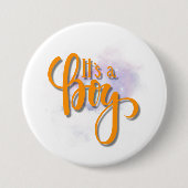 Het is een jongen ronde button 7,6 cm (Voorkant)