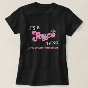 Het is een Joyce ding dat je niet zou begrijpen T-shirt