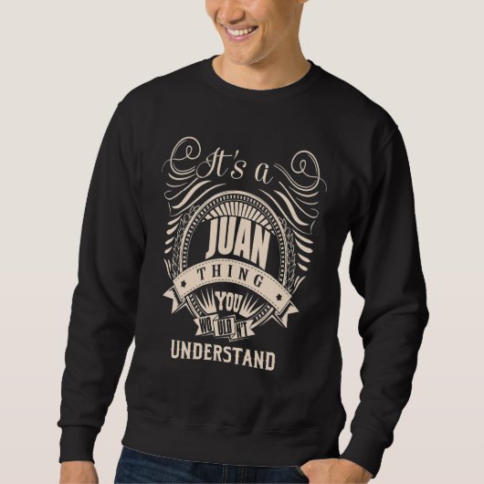 Het is een JUAN-ding Trui (Voorkant)