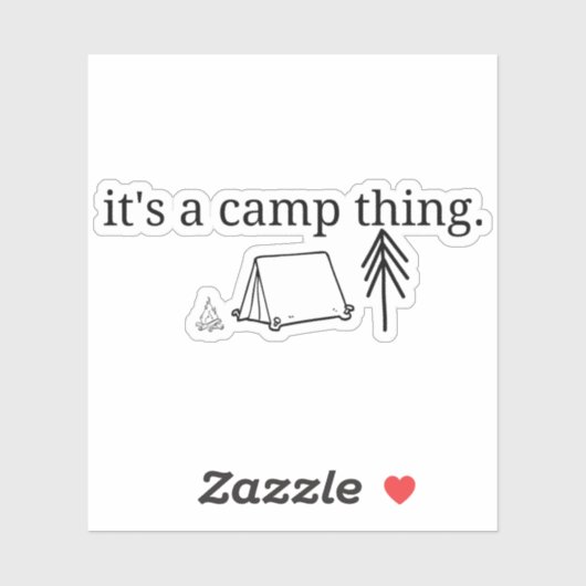 Het is een kamp ding, het is een kamp ding, kamp,  sticker (Vel)