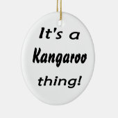 Het is een kangoeroe ding! keramisch ornament (Rechts)