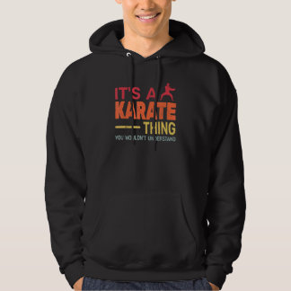 Het is een karate Thing retro karate Training voor Hoodie