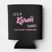 Het is een Karen ding dat je niet zou begrijpen Blikjeskoeler (Achterkant)