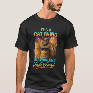 Het Is Een Kat Dingen Die Je Niet Zult Begrijpen T-shirt