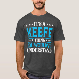 Het is een Keefehing-achternaam Funnyeam familiena T-shirt