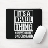 Het is een Khalil ding dat je achternaam niet zou Muismat (Met muis)