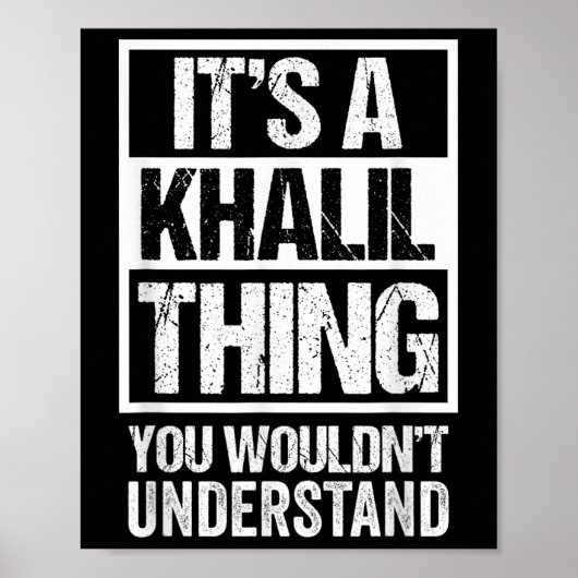 Het is een Khalil ding dat je achternaam niet zou Poster (Voorkant)
