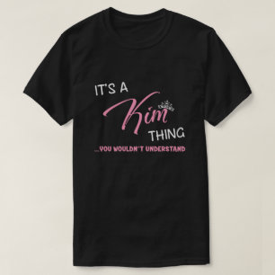 Het is een Kim-ding dat je geen nieuwigheid zou be T-shirt
