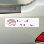 Het is een kind... GEEN Keuze Bumpersticker (Op auto)