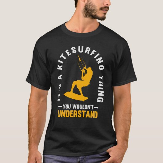 Het is een kitesurf ding - kitesurf t-shirt (Voorkant)