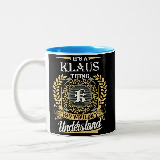 Het is een Klaus ding dat je niet kon begrijpen Tweekleurige Koffiemok (Links)