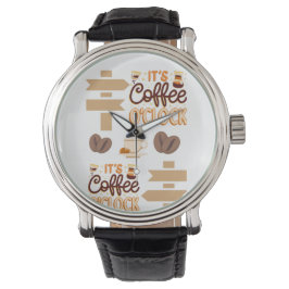 Het is een koffieklok horloge