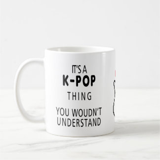Het is een KPOP ding dat je niet zou begrijpen Koffiemok