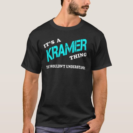 Het is een KRAMER ding dat je niet zou begrijpen T-shirt (Voorkant)