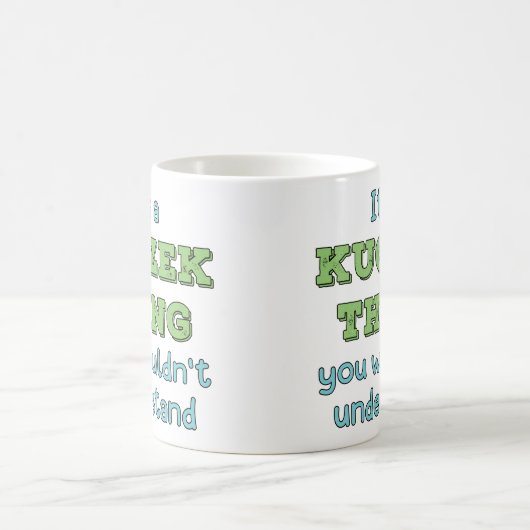 Het is een Kuczek ding Koffiemok (Center)