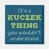Het is een Kuczek ding Magneet (Voorkant)