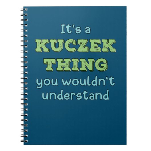 Het is een Kuczek ding Notitieboek (Voorkant)
