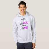 Het is een kwestie van JOU Hoodie (Voorkant volledig)
