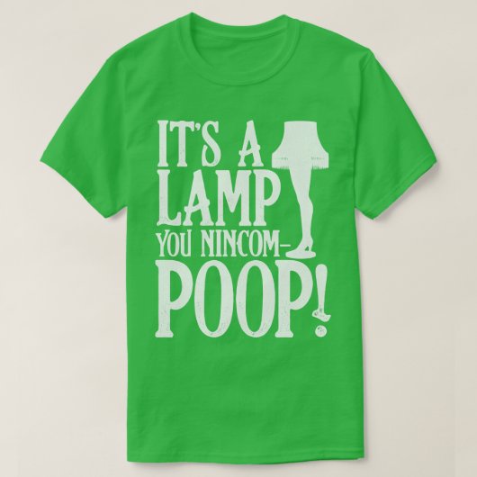 Het is een lamp voor je Nincompoop T-shirt (Design voorkant)