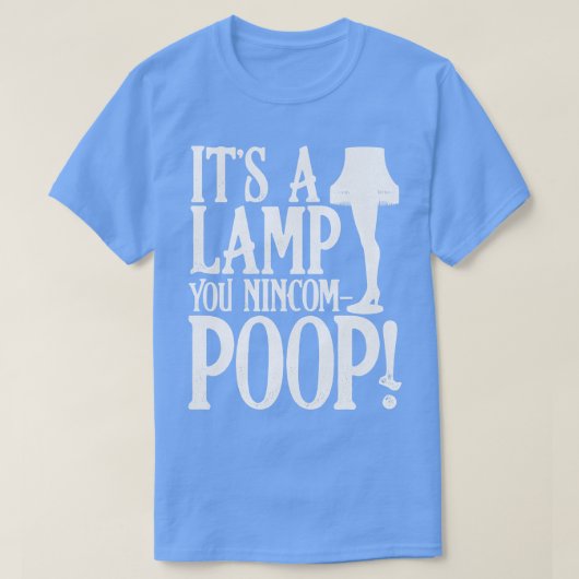 Het is een lamp voor je Nincompoop T-shirt (Design voorkant)