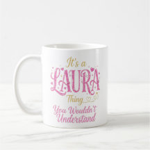 Het is een Laura-ding Roze Goud Vrouwen Cadeau