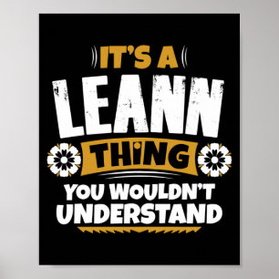 Het is een Leann-ding dat je niet zou begrijpen Le Poster
