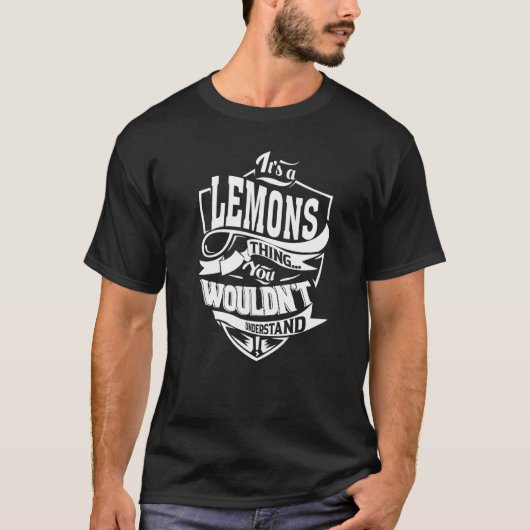 Het is een LEMONS ding dat je niet zou begrijpen G T-shirt (Voorkant)