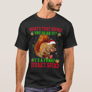 Het is een leuke piepende geluid kerst eekhoorn t-shirt